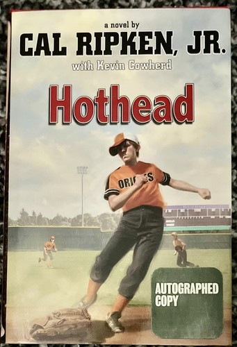 Cal ripken signed - signed, hothead